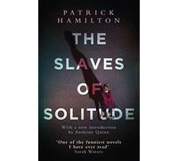 The Slaves of Solitude