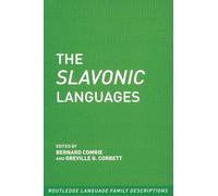 The Slavonic Languages (Routledge Language Family Series)
