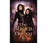 The Slayer Trilogy: The Complete 3-Book Epic Fantasy Boxed Set (Fall of Legends)