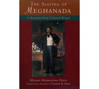 The Slaying of Meghanada: A Ramayana from Colonial Bengal