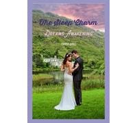 The Sleep Charm: Dreams Awakening