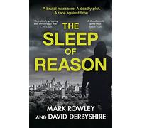 The Sleep of Reason: a compelling thriller about toxic politics and the radicalisation of young men