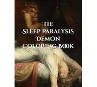 The Sleep Paralysis Demon Coloring Book