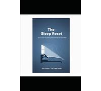 The Sleep Reset: How to Calm a Racing Mind & Finally Get Some Rest (The Triage Doctor Mind Series)
