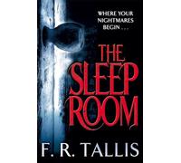 The Sleep Room: A haunting twisted tale for fans of Catriona Ward
