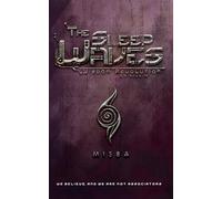 THE SLEEP WAVES (WISDOM REVOLUTION)