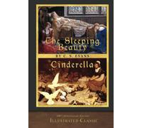 The Sleeping Beauty and Cinderella: 100th Anniversary Edition