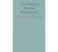 The Sleeping Sentinel Reexamined: A documentary investigation of the William Scott pardon and how Lincoln’s story was shaped