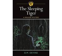 The Sleeping Tiger: A Walker Mystery
