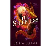 The Sleepless: A thrilling slow-burn gods-and-monsters YA fantasy romance