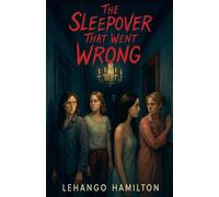 The Sleepover That Went Wrong