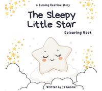 The Sleepy Little Star Colouring Book (The Sleepy Little Star and Friends)
