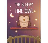 The Sleepy Time Owl