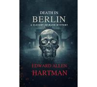 The Sleight of Hand Series: Book II - Death in Berlin