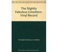 The Slightly Fabulous Limeliters
