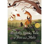 The Slightly Spooky Tale of Fox and Mole, Cecilia
