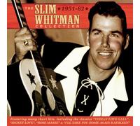 The Slim Whitman Collection 1951-62 : Unknown Artist - CD