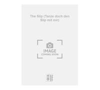 The Slip (Tanze doch den Slip mit mir). Vocal And Piano.