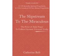 The Slipstream To The Miraculous