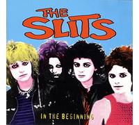 The Slits - In The Beginning