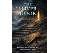 The Sliver Door: Borrowed Voices - Book One