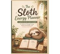 The Sloth Energy: Planner: A Gentle 90-Day tracker