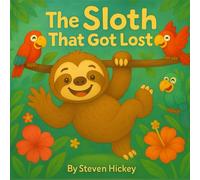 The Sloth That Got Lost