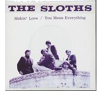 The Sloths - Makin' Love/You Mean Everythin [7" VINYL]