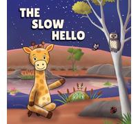 The Slow Hello (Gerry's Campfire Adventures)
