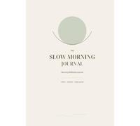 The Slow Morning Journal: Hardcover, 130 pages, 90 Days of Reflection