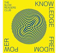 The Slow Readers Club - Knowledge Freedom Power [VINYL]