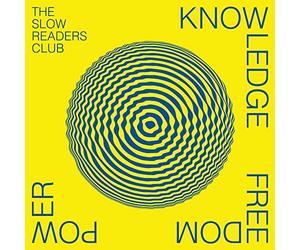 The Slow Readers Club - Knowledge Freedom Power [VINYL]