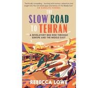 The Slow Road To Tehran