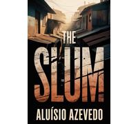 The Slum: A New Translation