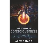 The Slumber of Consciousness