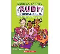 The Slumber Party Payback (Ruby and the Booker Boys #3): Volume 3