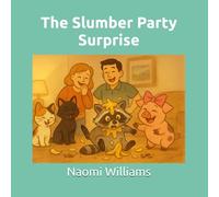 The Slumber Party Surprise (Jayda & Birdy Marie's Big Adventures)