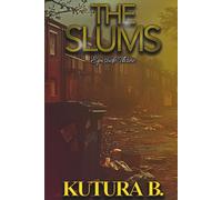 The Slums: Episode Three