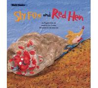 The Sly Fox & the Red Hen (World Classics)