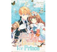 The Small-Animallike Lady Is Adored by the Ice Prince, Vol. 5 (manga)