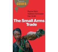 The Small Arms Trade