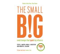 The small BIG : Small Changes that Spark Big Influence