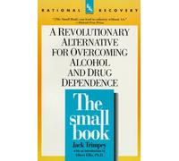 The Small Book: A Revolutionary Alternative for Overcoming Alcohol and Drug Dependence (Rational Recovery Systems)