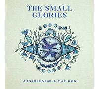 The Small Glories - Assiniboine & The Red [VINYL]