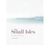 The Small Isles : Canna, Eigg, Muck and Rum