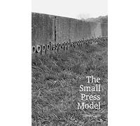 The Small Press Model