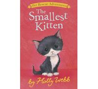 The Smallest Kitten (Pet Rescue Adventures)
