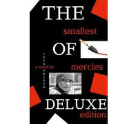 The Smallest of Mercies: Deluxe Edition
