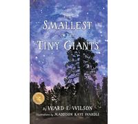 The Smallest of the Tiny Giants