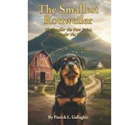 The Smallest Rottweiler: The Smaller the Paw Print, the Grander the Dream (Black and White Version)